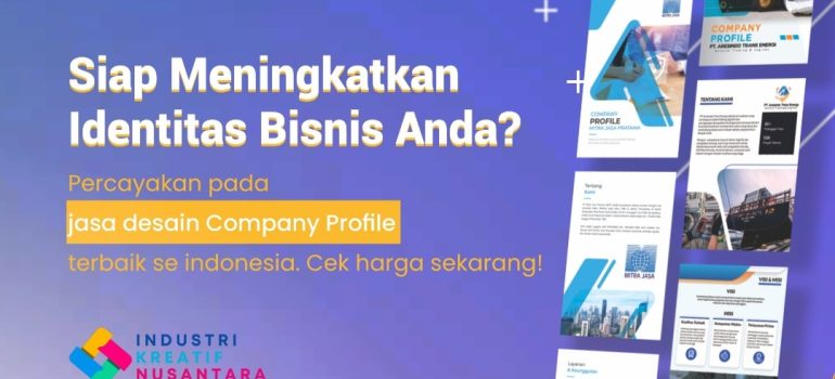 Jasa Pembuatan Company Profile Dumai: Tingkatkan Kredibilitas Bisnis Anda